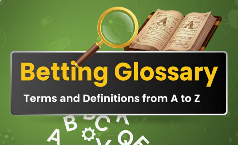 Betting Glossary: Terms and Definitions from A to Z